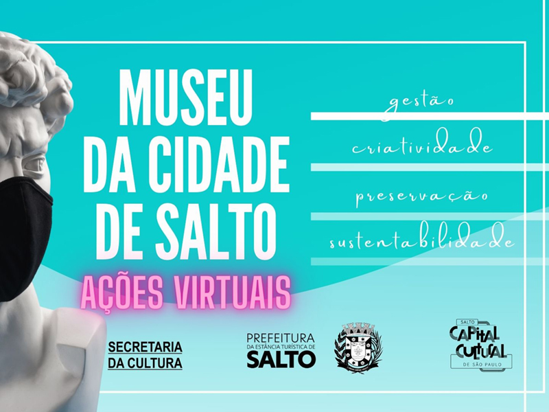 Leia mais sobre o artigo Museu da Cidade de Salto realiza ações virtuais ao público
