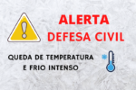 Defesa Civil Estadual alerta frio intenso nos próximos dias